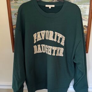 Favorite Daughter Forest Green Sweatshirt